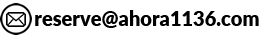 reserve@ahora1136.com